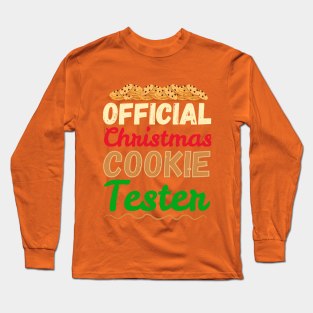 Official Christmas Cookie Tester Long Sleeve T-Shirt